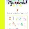 ¡YA CALCULO!, EDUCACIÓN PRIMARIA. CUADERNOS DE ATENCIÓN A LA DIVERSIDAD